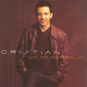 Cristian Castro – Lo Mejor De Mi (1997)